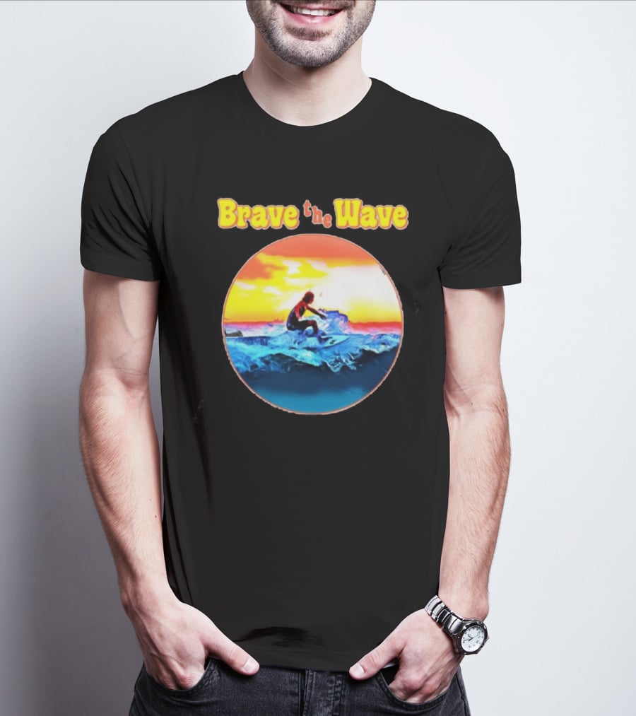 Brave The Wave Surfer At Sunset T-Shirt