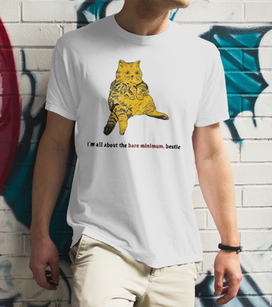 I'm All About The Bare Minimum Bestie Cat Image T-Shirt