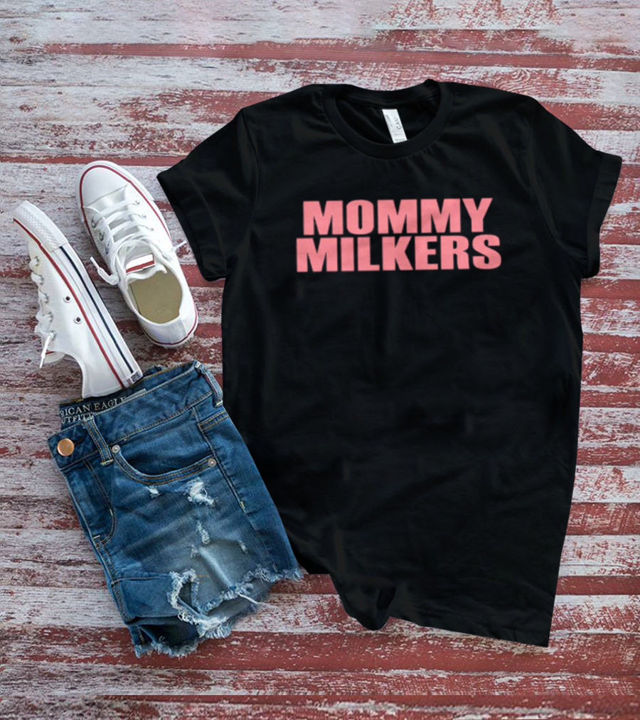 Mommy Milkers Pink T-Shirt
