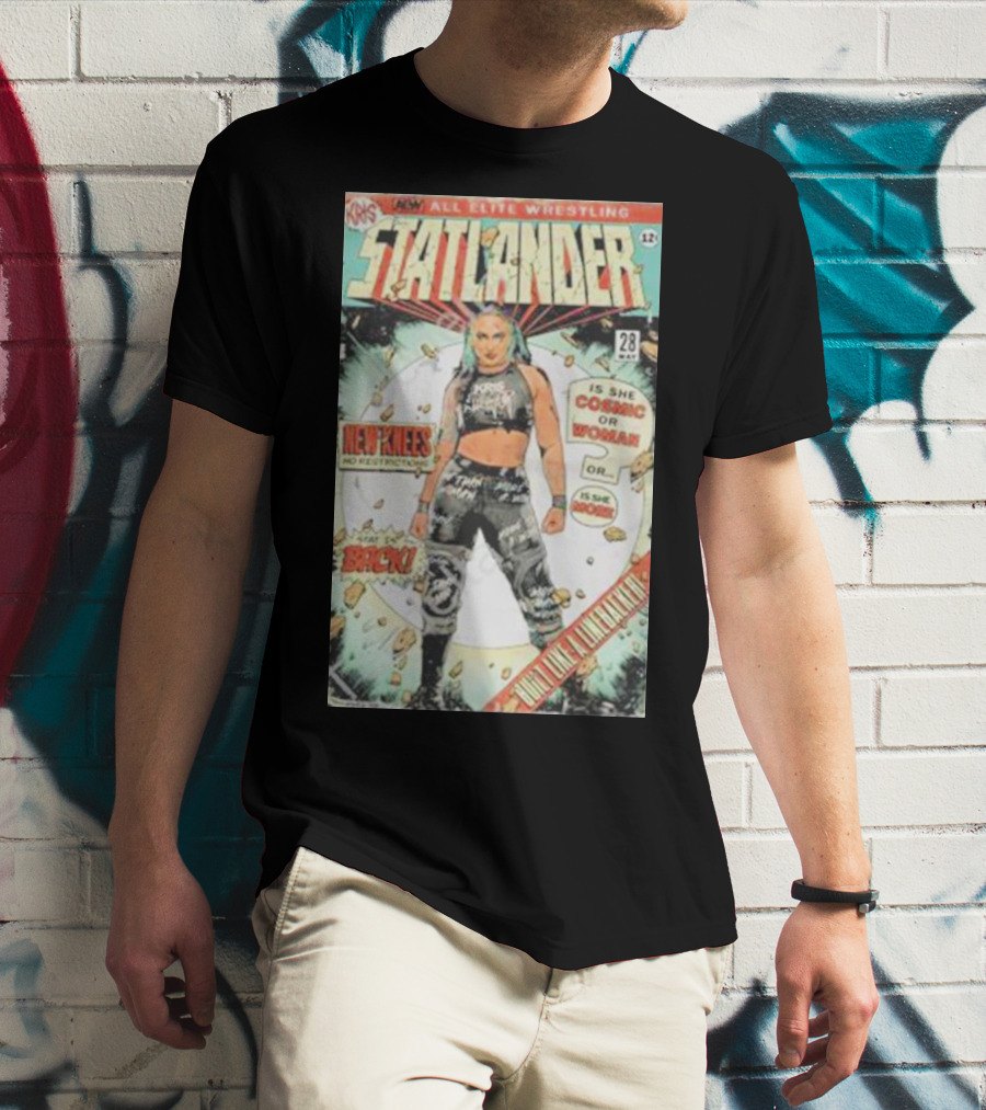 Kris Statlander All Elite Wrestling Cosmic Woman New Knees No Restrictions T-Shirt