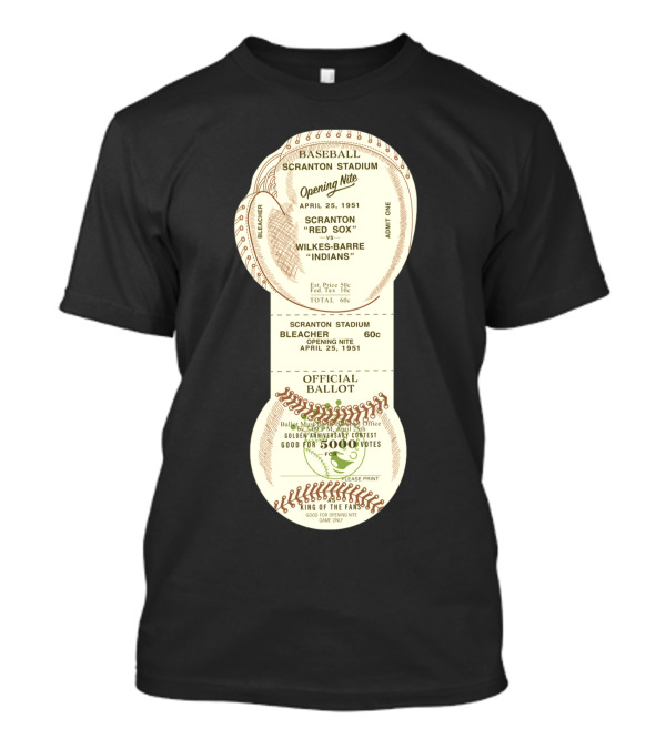 Scranton Red Sox Vs Wilkes-Barre Indians Opening Nite Baseball April 25, 1951 Scranton Stadium Official Ballot Ticket Vintage T-Shirt