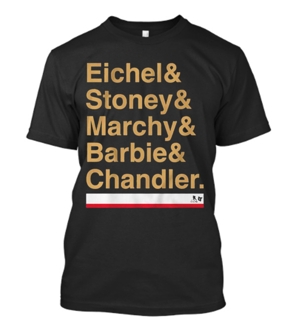 Vegas Eichel Stoney Marchy Barbie Chandler Hockey Names T-Shirt