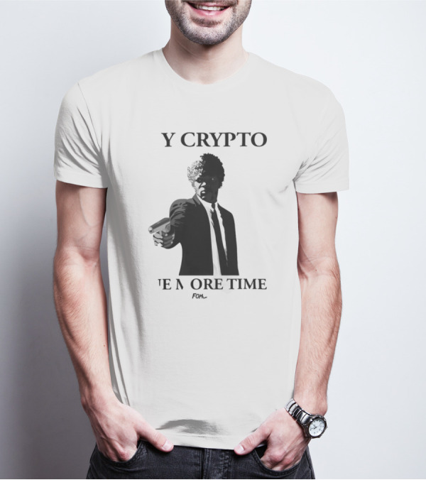 Say Crypto One More Time Pulp Fiction Meme T-Shirt