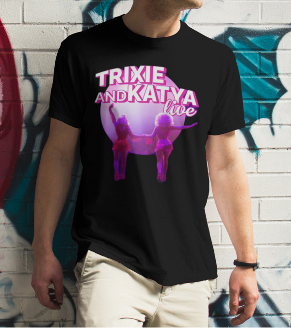 Trixie And Katya Live Performance Final Show Photo T-Shirt