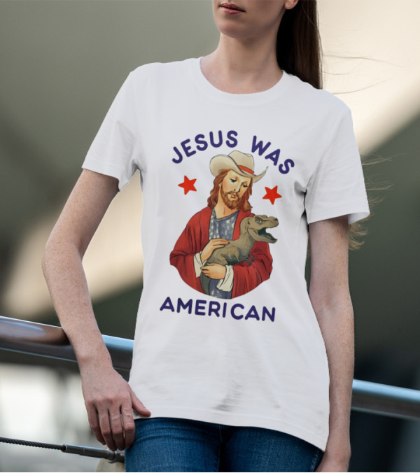 Jesus Was American Holding Dinosaur In Cowboy Hat With Stars T-Shirt