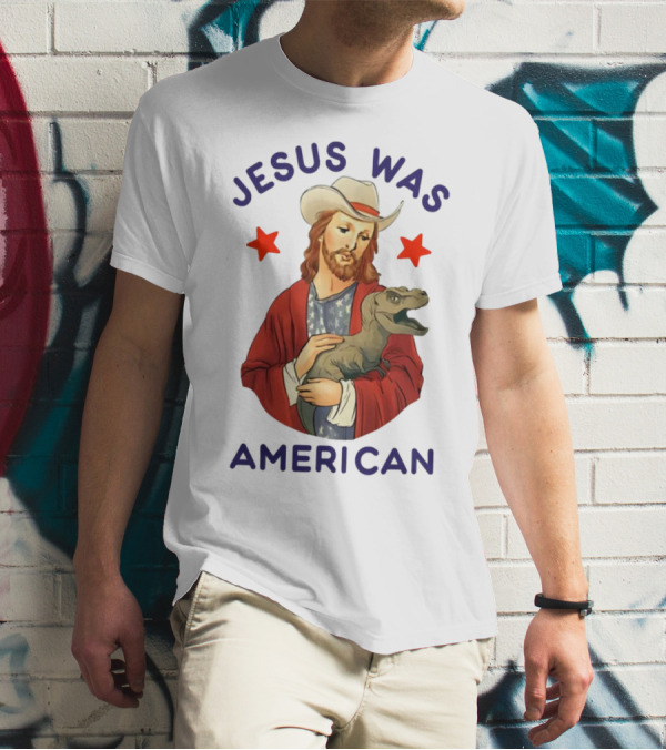 Jesus Was American Holding Dinosaur In Cowboy Hat With Stars T-Shirt