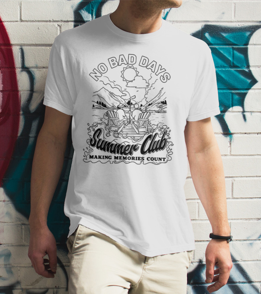 No Bad Days Summer Club Making Memories Count Outdoor Adventure Scene T-Shirt