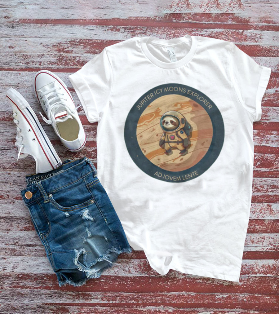 Jupiter Icy Moons Explorer Ad Iovem Lente Space Sloth In Astronaut Suit T-Shirt