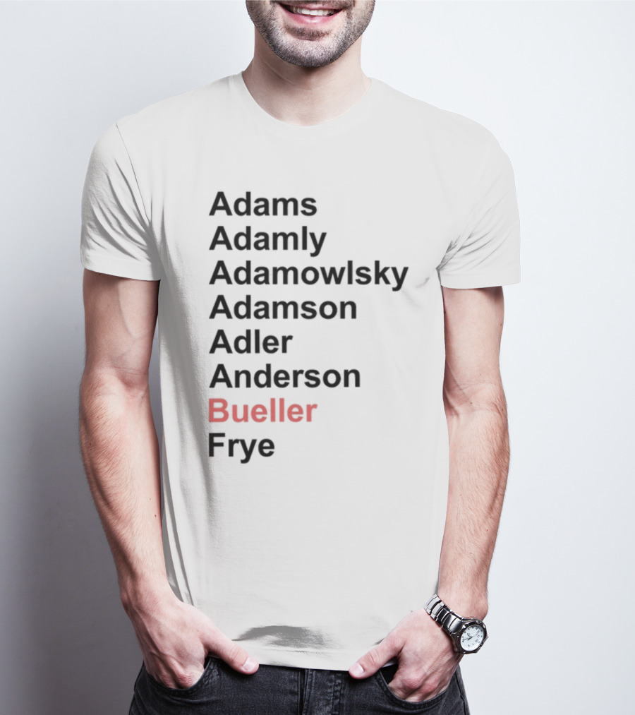 Darren Rovell Wearing Adams Adamly Adamowlsky Adamson Adler Anderson Bueller Frye Bueller Bueller T-Shirt