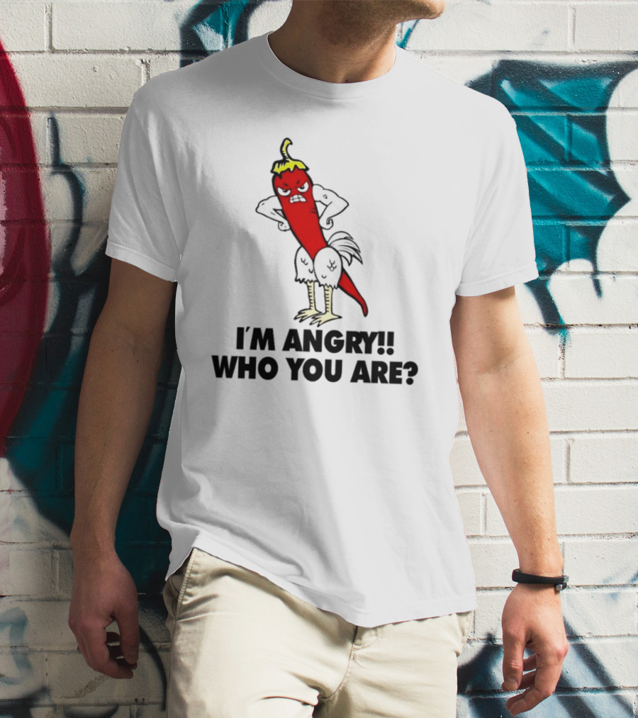 I'm Angry Who You Are? Chili Pepper Chicken Hybrid T-Shirt