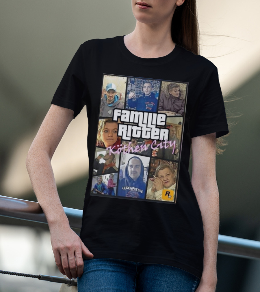 Familie Ritter Köthen City Rockstar Hauer Bermann Lügenpresse T-Shirt