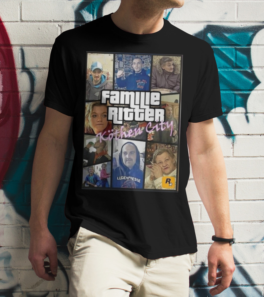 Familie Ritter Köthen City Rockstar Hauer Bermann Lügenpresse T-Shirt