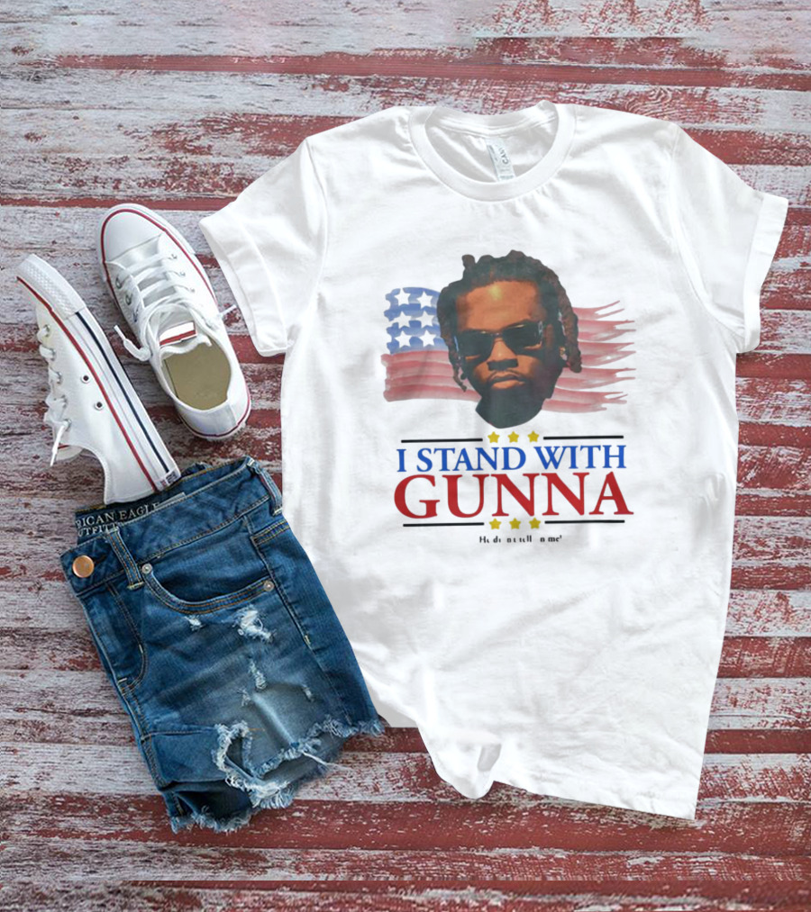 I Stand With Gunna He Didn't Tell On Me American Flag Stars T-Shirt