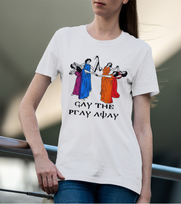 Skeeveco Gay The Pray Away Colorful Dancing Figures T-Shirt