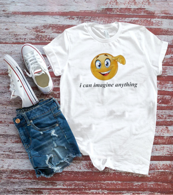 I Can Imagine Anything Emoji Face Thinking Gesture T-Shirt