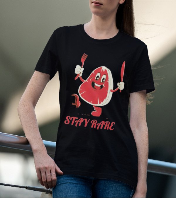 Stay Rare Cartoon Steak With Fork And Knife T-Shirt
