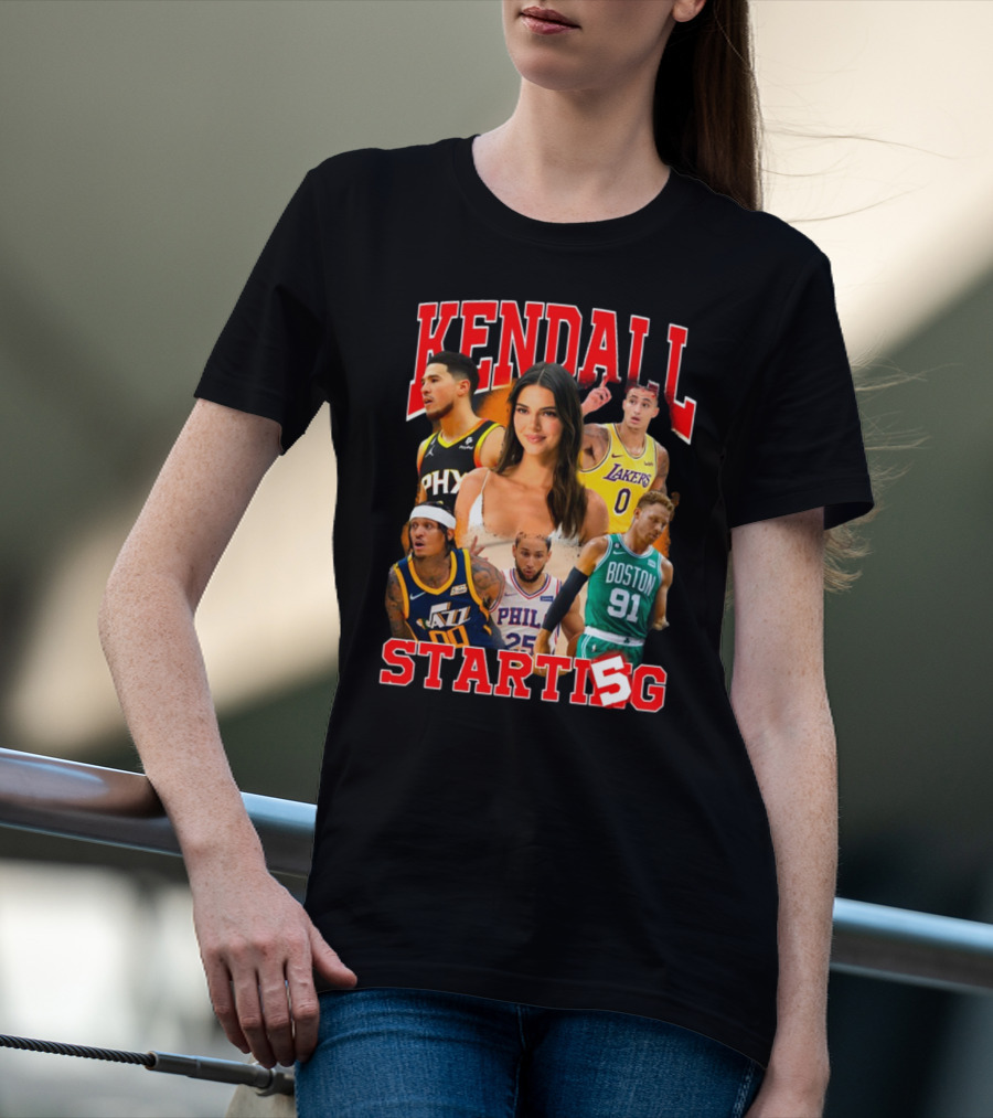 Kendall Starting 5 Phoenix Lakers Jazz Philly Boston T-Shirt