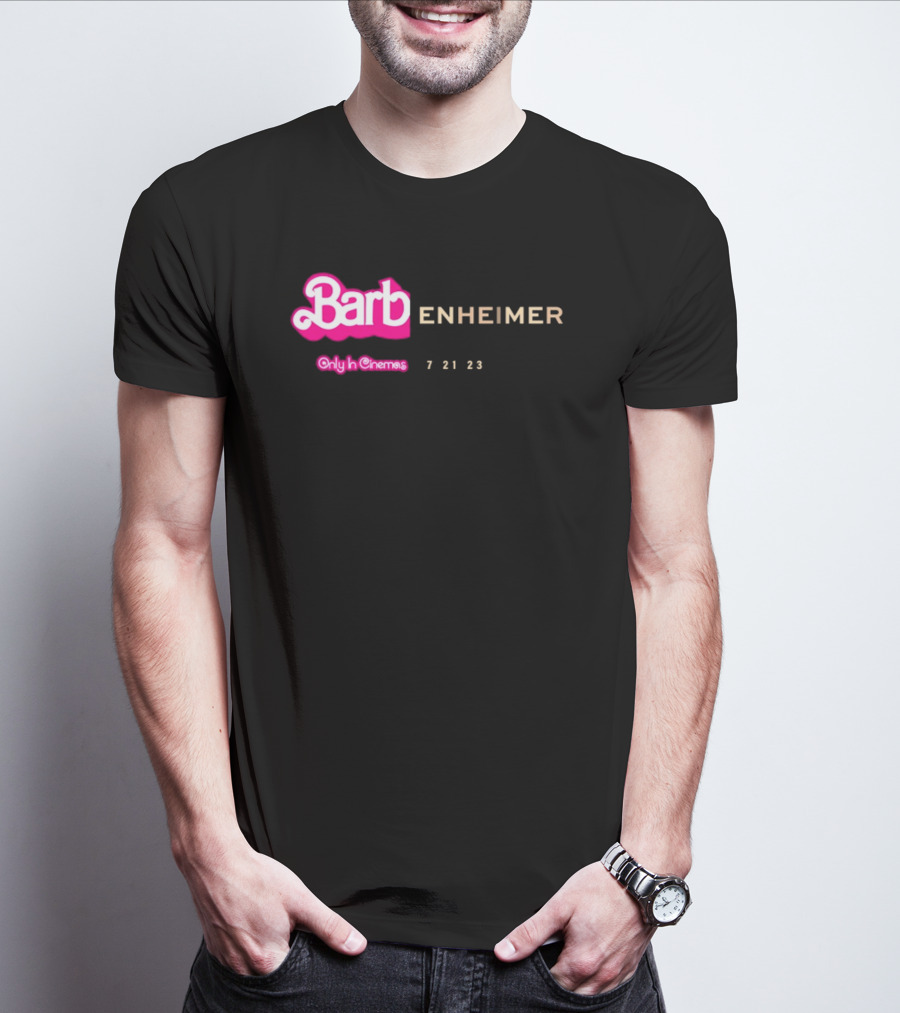 Barbienheimer Only In Cinemas 7 21 23 T-Shirt