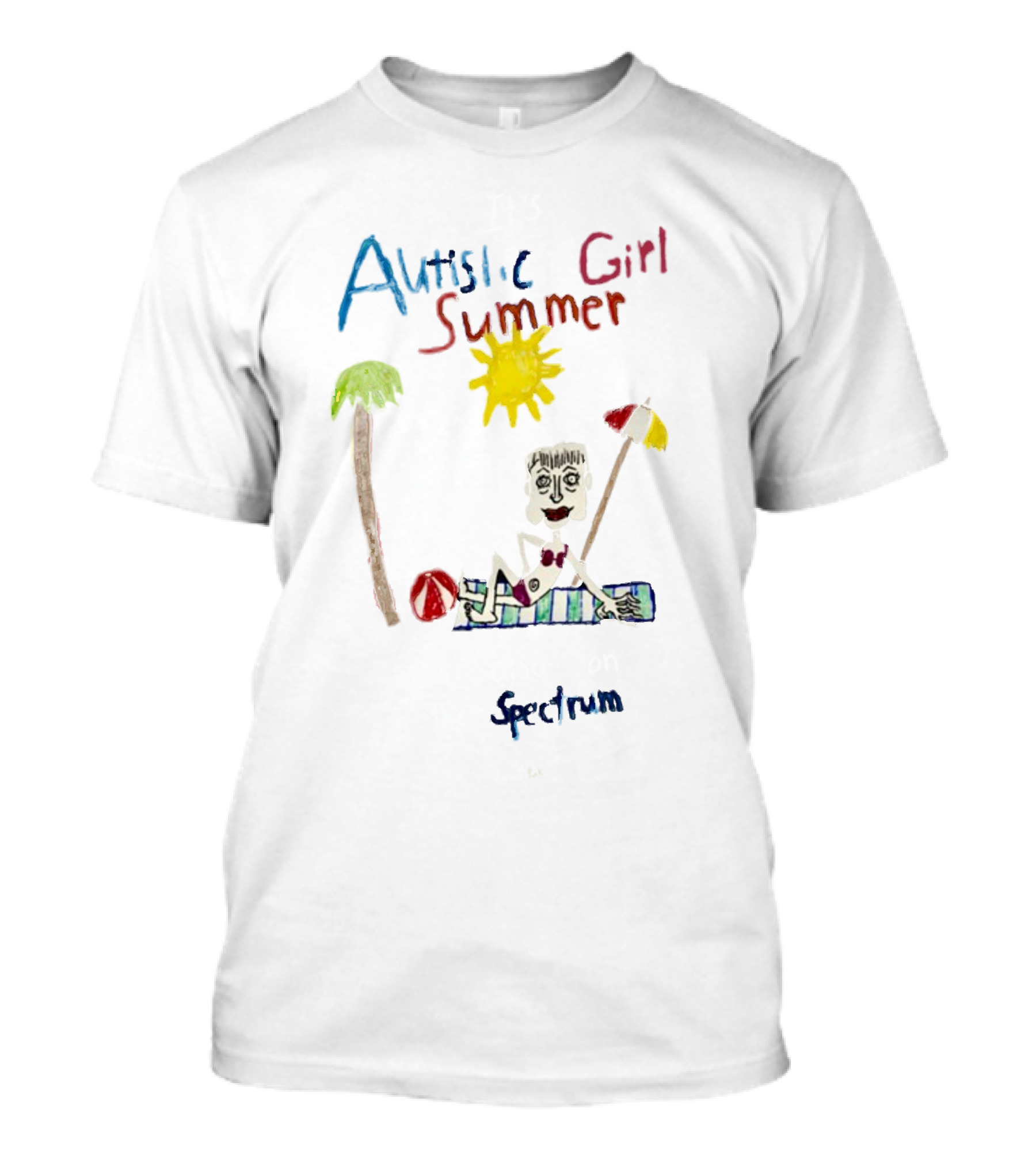 It's Autistic Girl Summer Let's Yell On The Beach And Also On The Spectrum T-Shirt