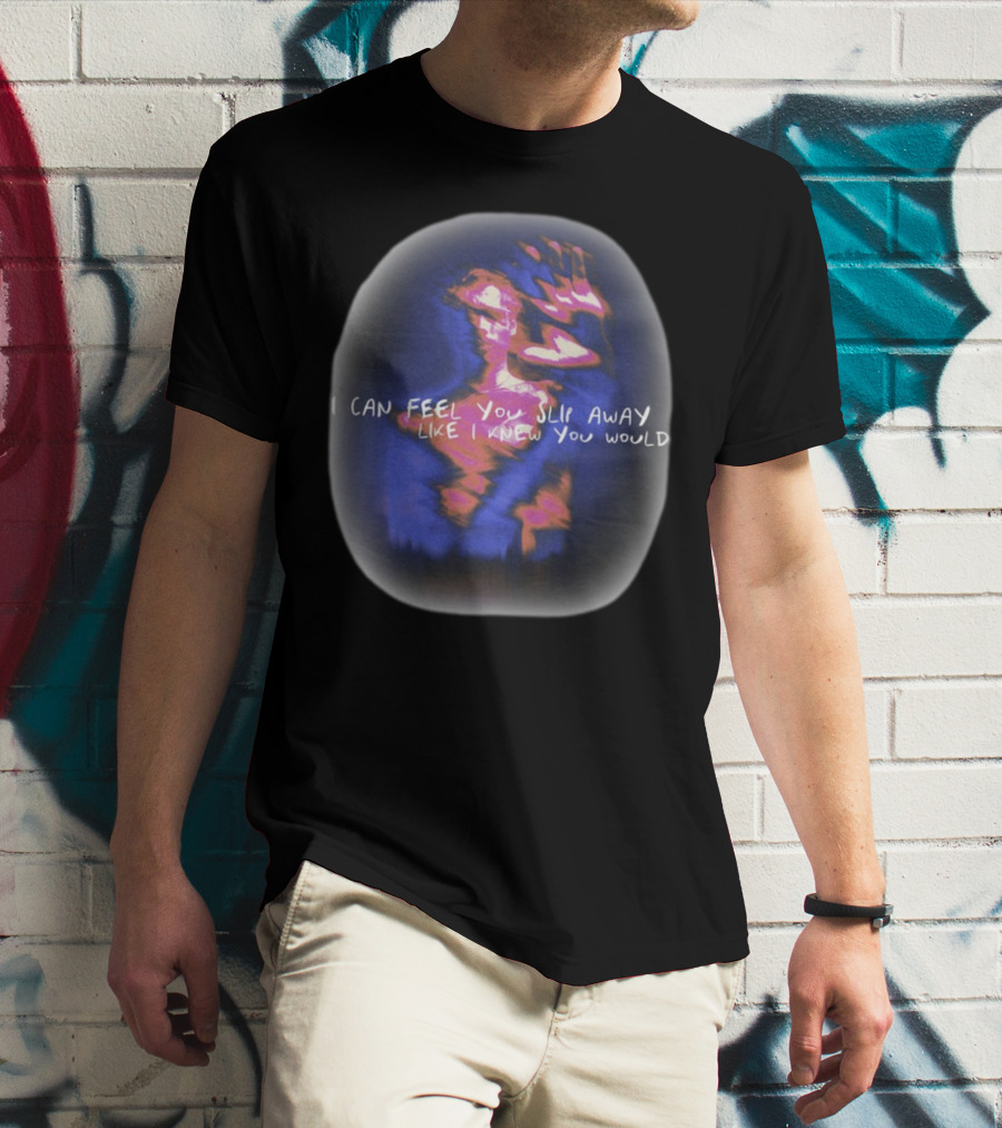 I Can Feel You Slip Away Like I Knew You Would Blurry Abstract Hand And Figure T-Shirt