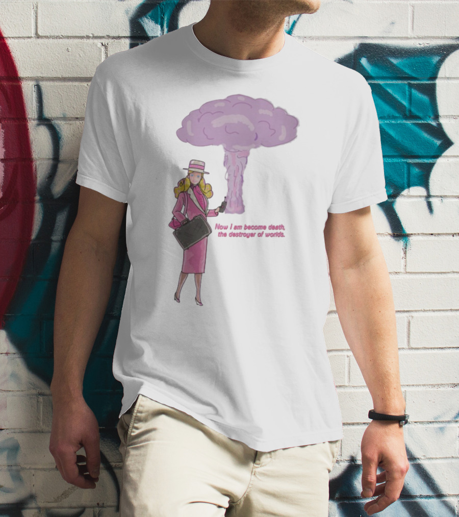 Now I Am Become Death The Destroyer Of Worlds Blonde Woman Pink Outfit Holding Bag Phone With Purple Mushroom Cloud T-Shirt