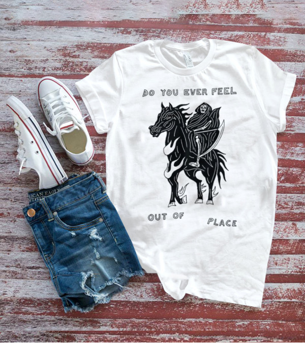Heavyslime Do You Ever Feel Out Of Place Grim Reaper On Horse With Scythe T-Shirt