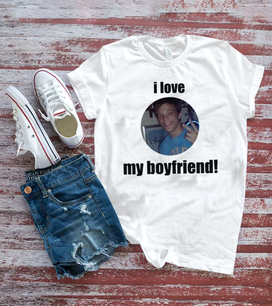 I Love My Boyfriend T-Shirt