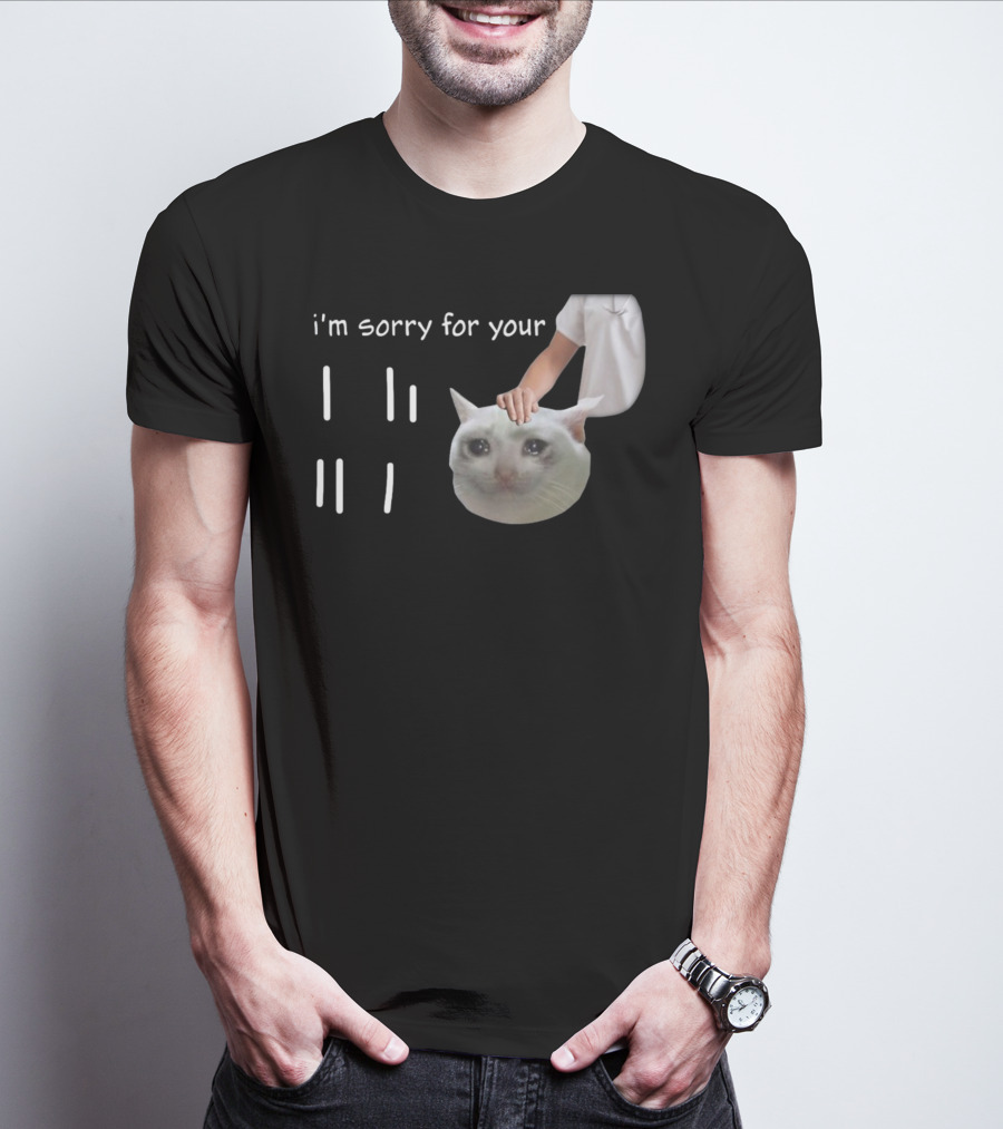 I'm Sorry For Your Loss Cat Crying Meme Hand Patting T-Shirt