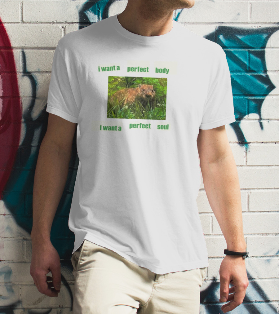 I Want A Perfect Body Perfect Soul Groundhog Baby T-Shirt