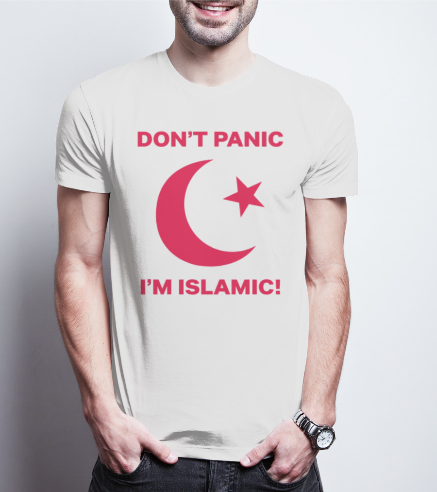 DON'T PANIC I'M ISLAMIC Crescent Star T-Shirt