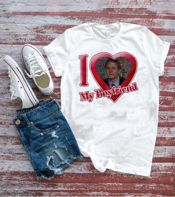 I Love My Boyfriend Logan Huntzberger T-Shirt