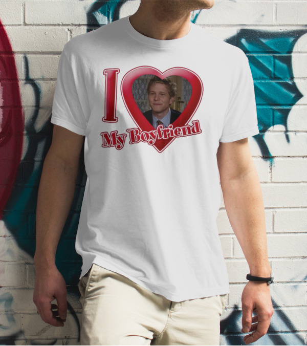 I Love My Boyfriend Logan Huntzberger T-Shirt