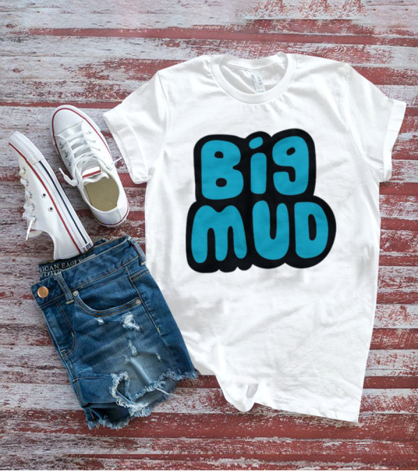 Sludge Life 2 Big Mud T-Shirt