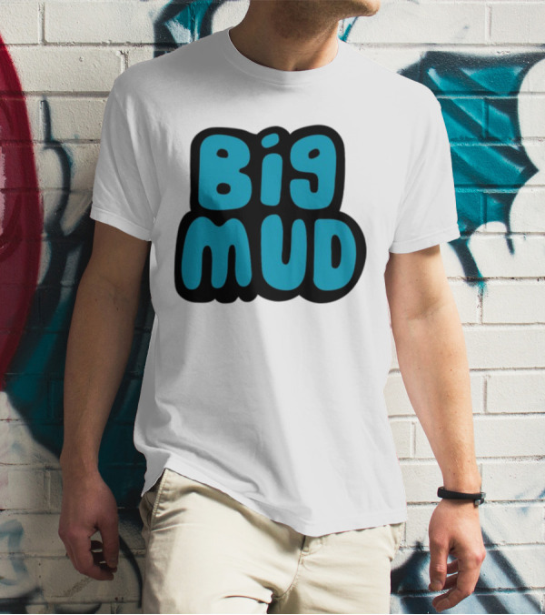 Sludge Life 2 Big Mud T-Shirt