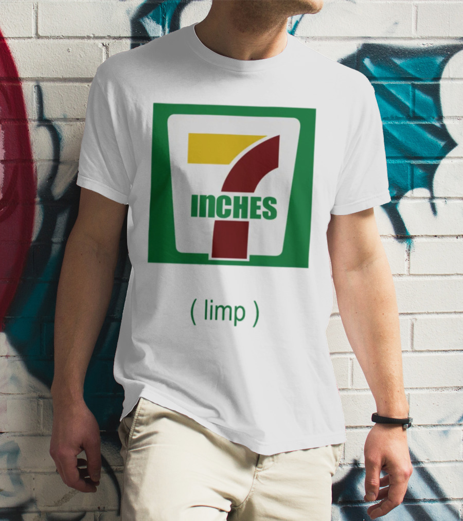 7 Inches Limp Parody 7-Eleven T-Shirt