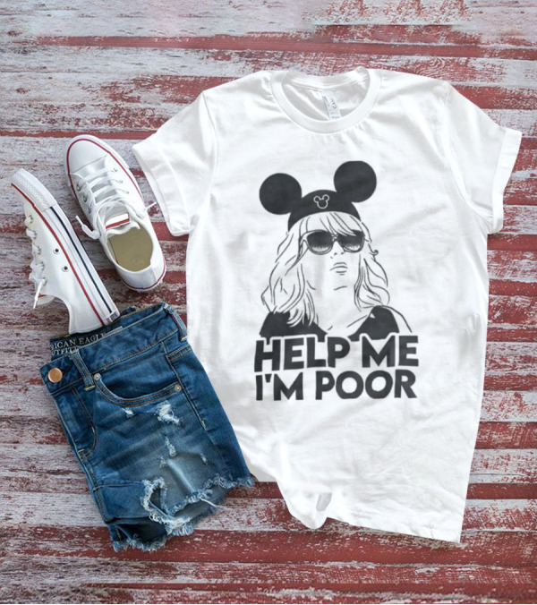 Annie Walker Mickey Mouse Help Me I'm Poor T-Shirt