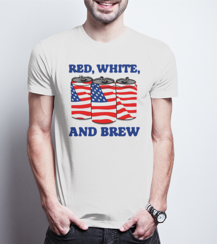 Red White And Brew Middleclassfancy American Flag Cans T-Shirt