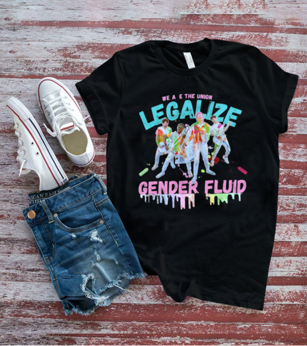 We Are The Union Legalize Gender Fluid Drip Band T-Shirt