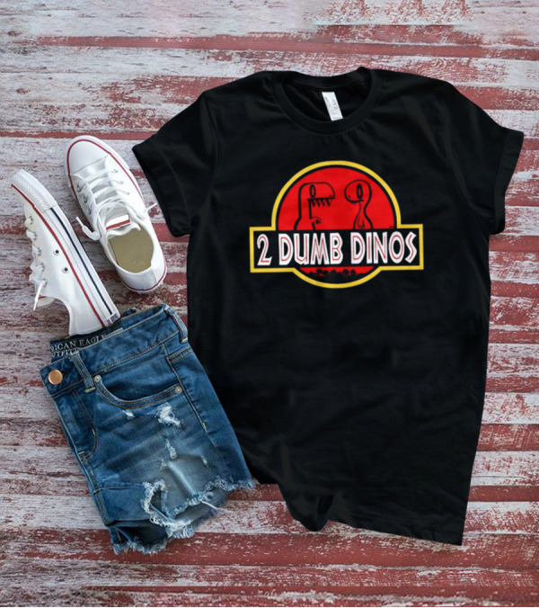 2 Dumb Dinos Jurassic T-Shirt