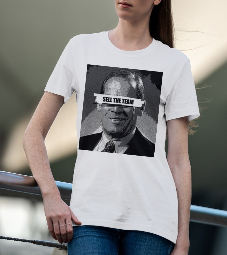 Dick Monfort Sell The Team Protest Image T-Shirt