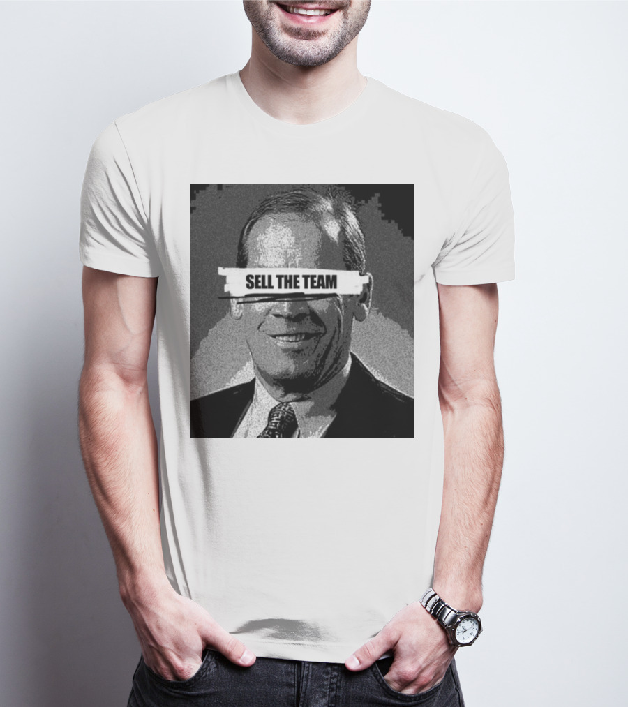 Dick Monfort Sell The Team Protest Image T-Shirt