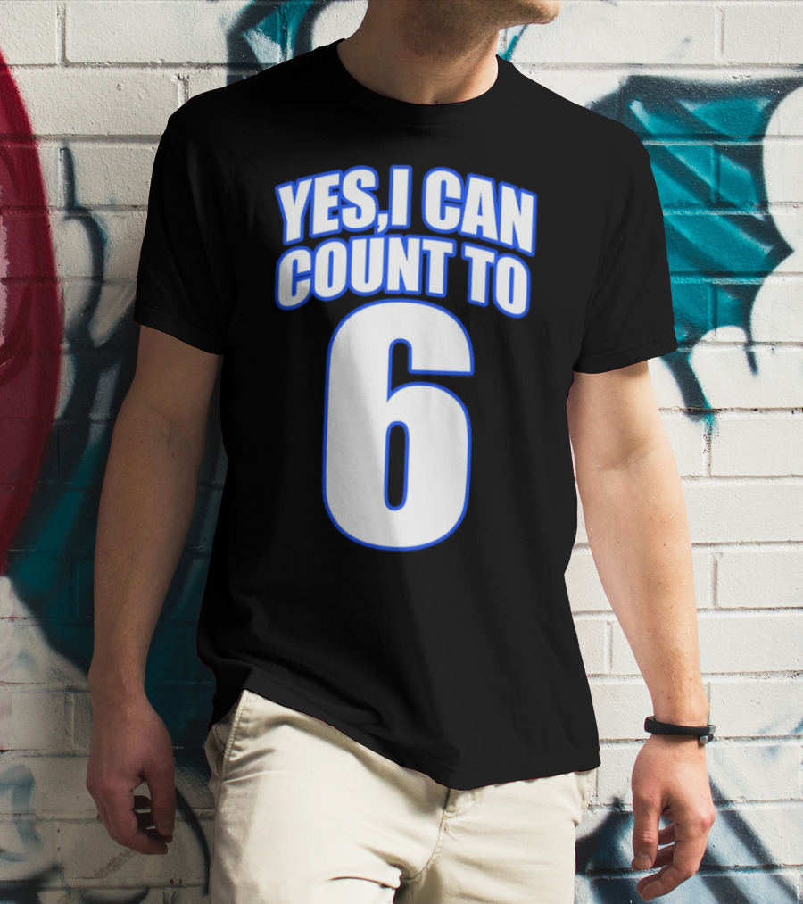 Kevin O’Sullivan Yes I Can Count To 6 T-Shirt