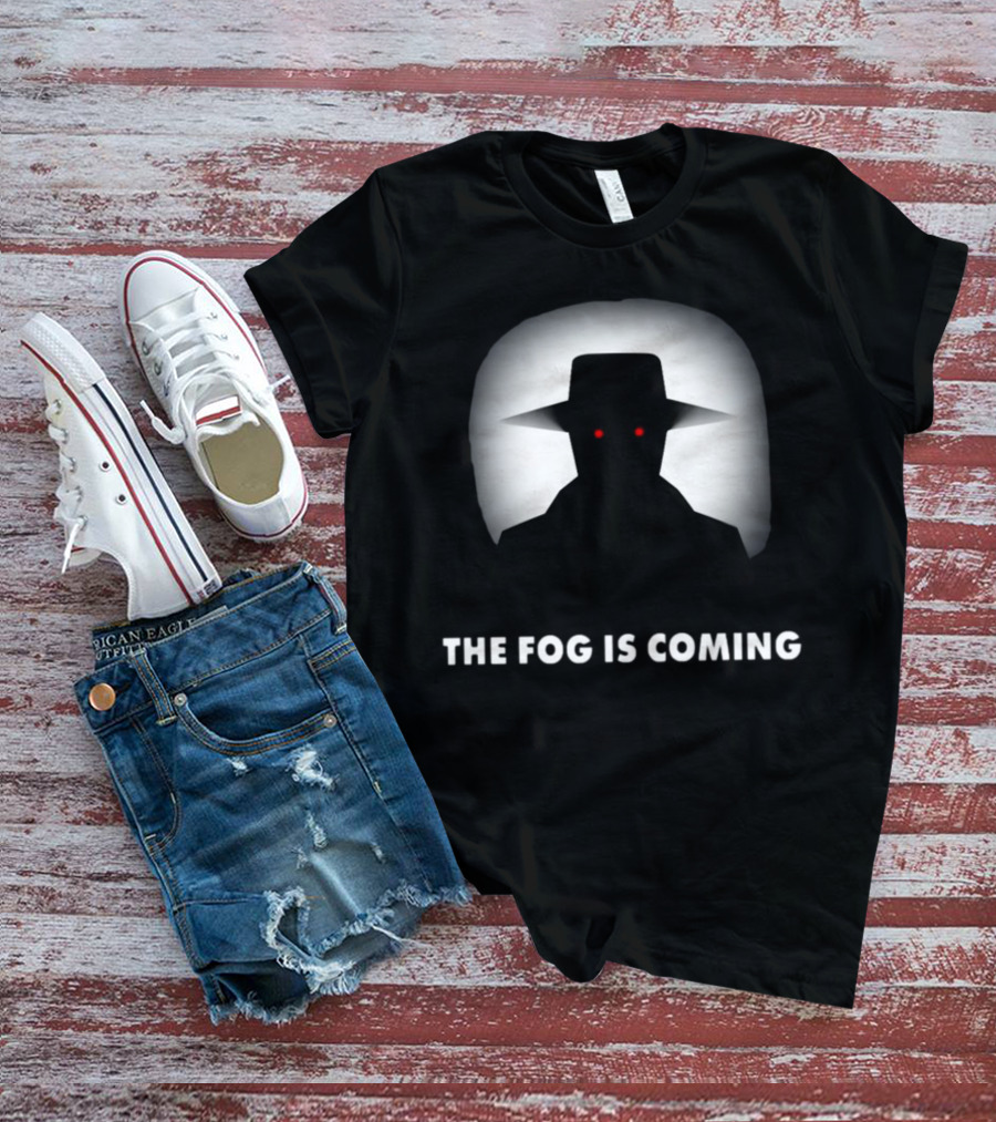 The Fog Is Coming Mysterious Shadow With Red Eyes And Hat T-Shirt
