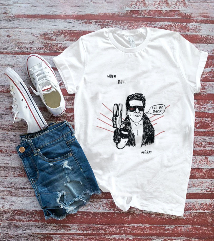 I'll Be Back When Before Noon My Hangover T-Shirt