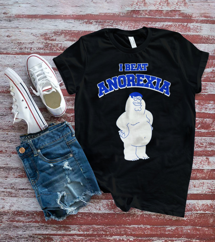 Peter Griffin I Beat Anorexia Family Guy Parody Cartoon Character T-Shirt