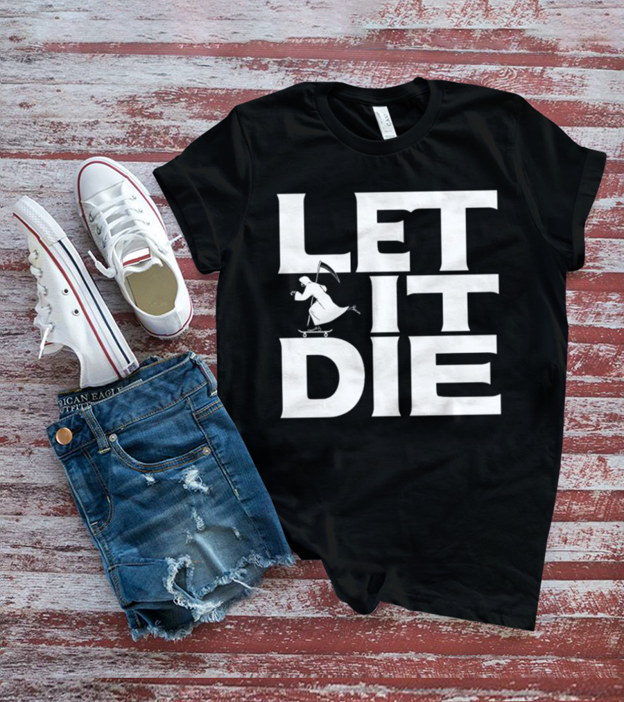 LET IT DIE Grim Reaper Skateboarding T-Shirt