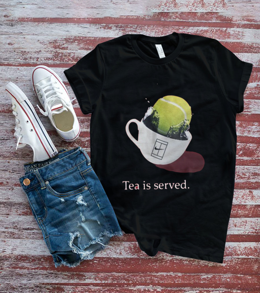 Tea Is Served Tennis Cup T-Shirt