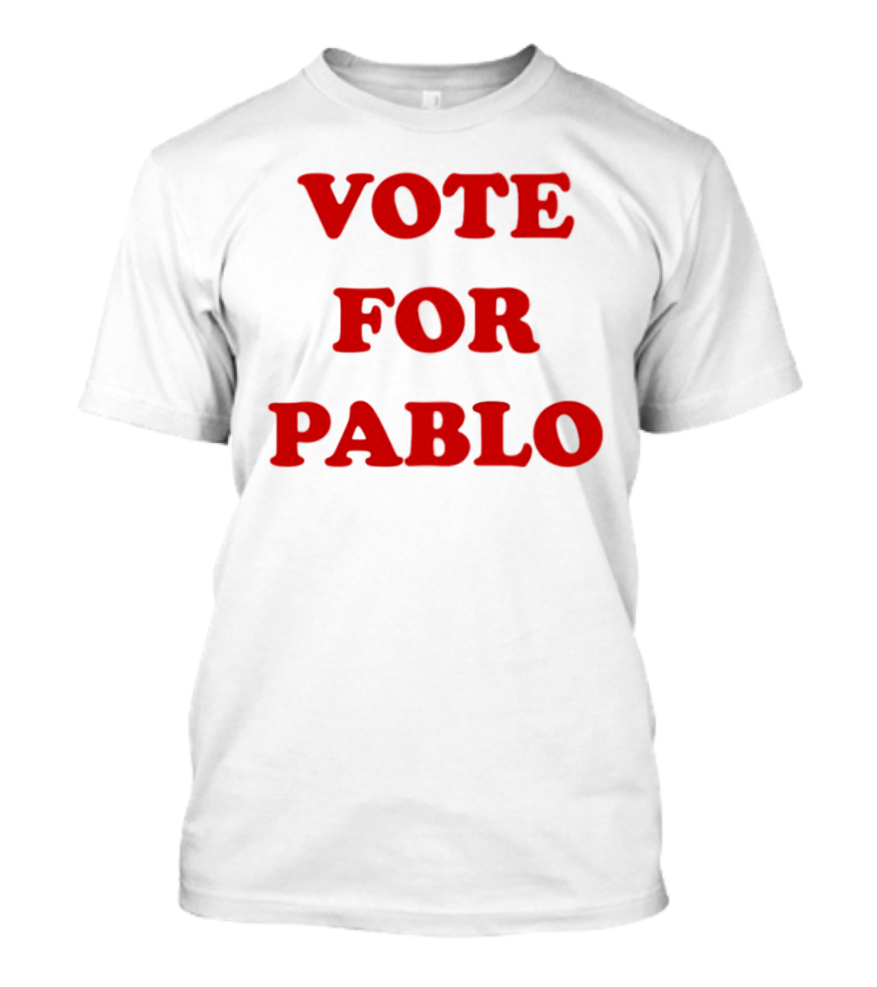 Vote For Pablo Napoleon Dynamite T-Shirt