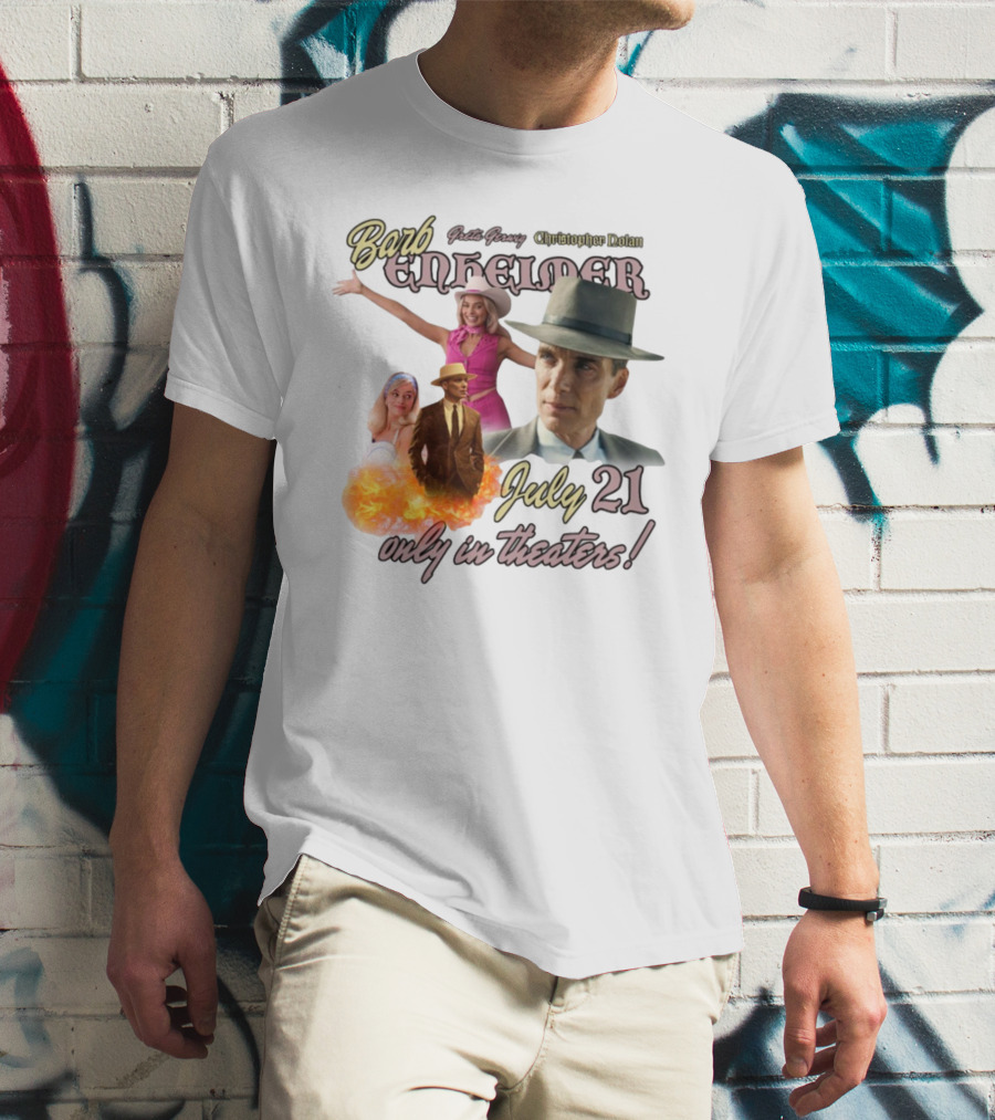 Barb Enheimer Greta Gerwig Christopher Nolan July 21 Only In Theaters T-Shirt