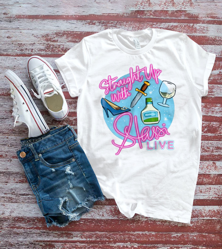 Straight Up With Stassi Live Knife Heel Ranch Wine T-Shirt